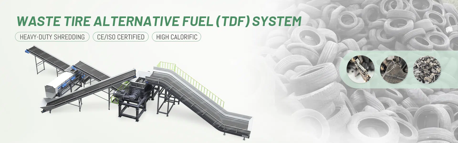 The Waste Tire Alternative Fuel (TDF) System processes waste tires into rubber blocks that can be used as fuel.