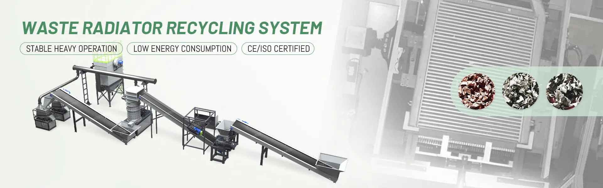 The radiator recycling system crushes waste radiators from air conditioners and automobiles into small pieces, efficiently separating the copper, aluminum, and iron to achieve resource regeneration.